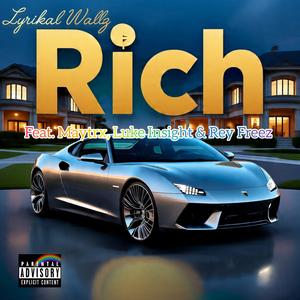 Rich (feat. Luke Insight, Maytrx & Rey Freez|Explicit)
