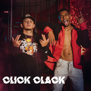 Click Clack (Explicit)