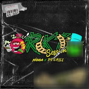 RKT SESSION (feat. DJ CHILI) (Explicit)