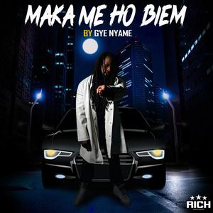 MAKA ME HO BIEM (Explicit)