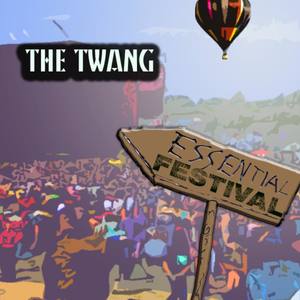 Essential Festival: The Twang [International]