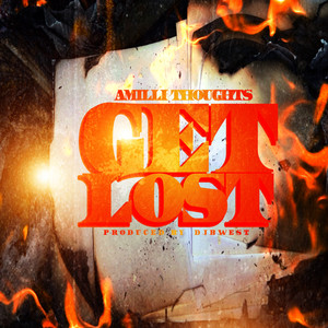 Get Lost (Explicit)