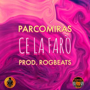 Ce La Farò (feat. ROG BEATS)