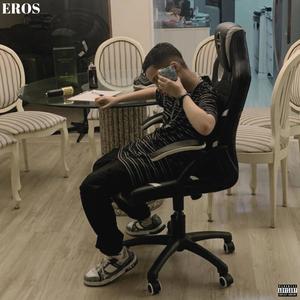 EROS (DELUXE) [Explicit]