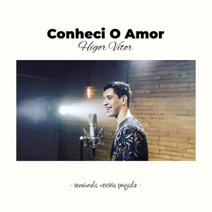 Conheci o Amor (Versão Pagode)