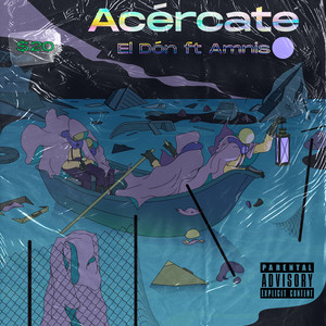 Acercate (Explicit)