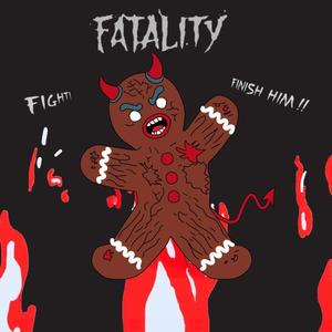 Fatality (Explicit)