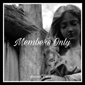 Members Only (Explicit)