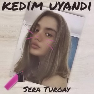 Kedim Uyandı