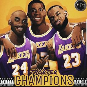 Champions (feat. Yf & Mike Lowery) [Explicit]