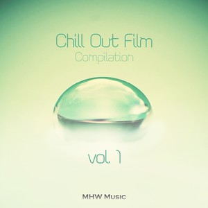 Chill Out Film Compilation, Vol. 1