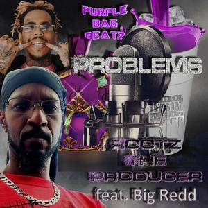 Problems (feat. Big Redd) [Explicit]