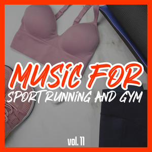 Music for Sport Running and Gym, Vol. 11