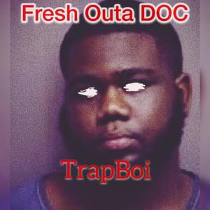 Fresh Outa DOC (Explicit)