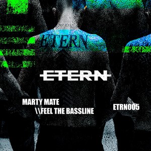 Marty Mate - Feel the Bassline