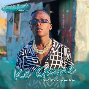 Ke Game (feat. Exclusive Rsa)
