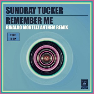 Remember Me (Rinaldo Montezz Anthem Remix)