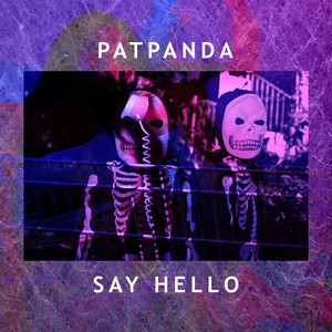 Say Hello (Explicit)