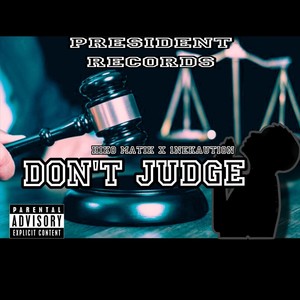 Don’t Judge (Explicit)