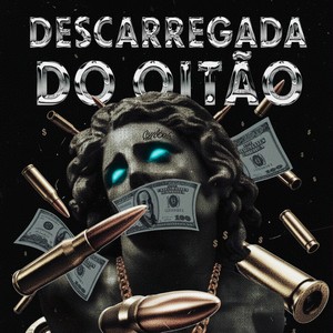 DESCARREGADA DO OITÃO (Explicit)