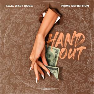 No Handouts (feat. Prime Definition) (Explicit)
