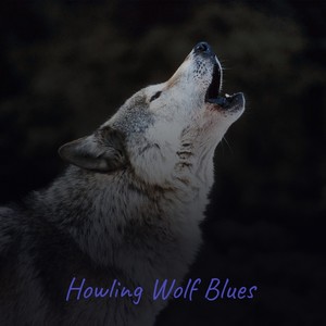 Howling Wolf Blues