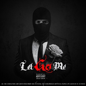 LET ME GO (Explicit)