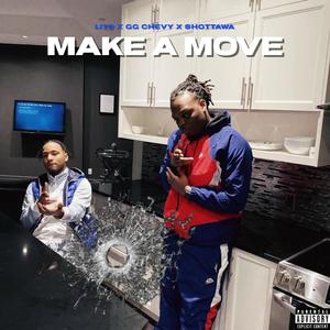 Make A Move (Explicit)