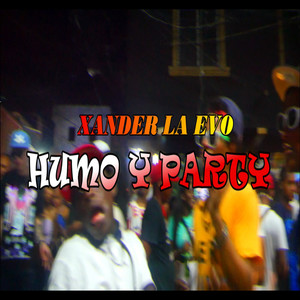 Humo y Party (Explicit)