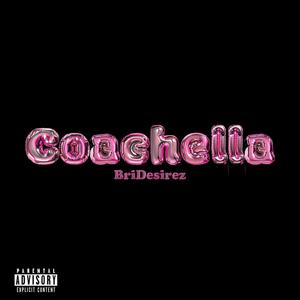 Coachella (Explicit)