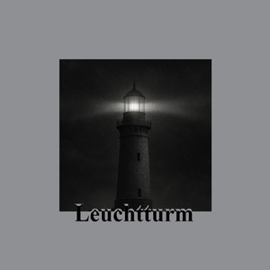 Leuchtturm (Explicit)