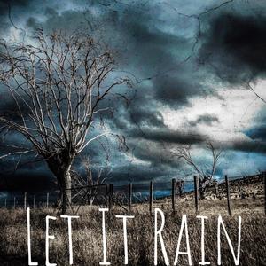 Let It Rain (feat. RXN) [Explicit]