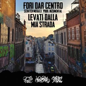 Levati dalla mia strada (feat. Meraxx) (Explicit)