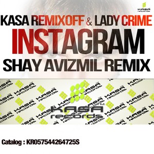 Instagram (Shay Avizmil Remix)