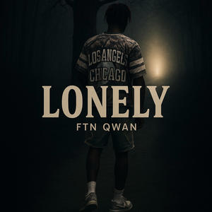 Lonely (Explicit)