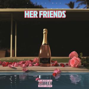 Her Friends (Explicit)