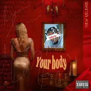Your body (Explicit)