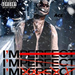 ImPerfect (Explicit)