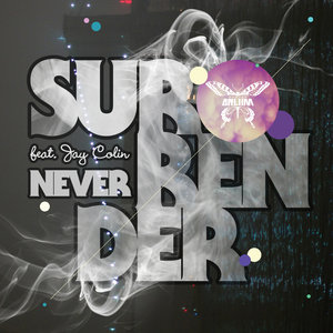 Never Surrender (Edit)