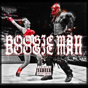 Boogie Man (Explicit)