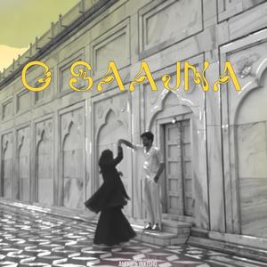 O Saajna (feat. Alekh & Inkishq)