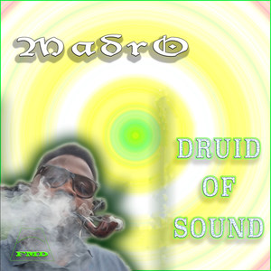 Druid of sound (Explicit)