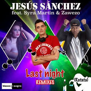 Last Night [Ratata] (Remixes)