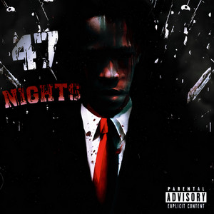 47 Nights (Explicit)