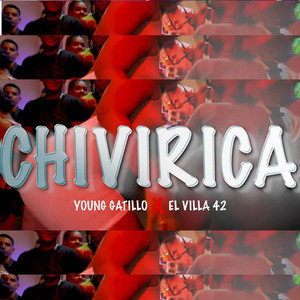 Chivirica (Explicit)