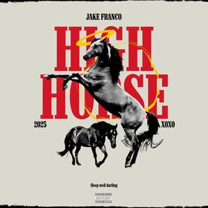 High Horse (Explicit)