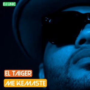 Me Kemaste (DJ Unic Reggaeton Edit)