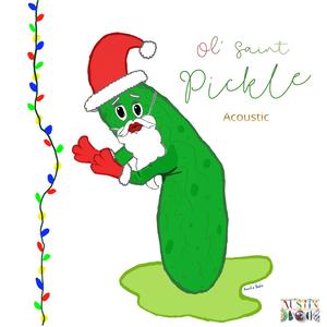 Ol' Saint Pickle (Acoustic)