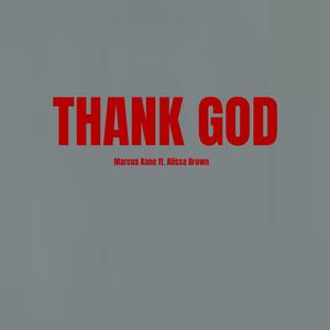 Thank God (feat. Alissa Brown)