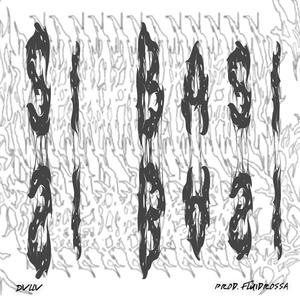 Si Basi (Explicit)